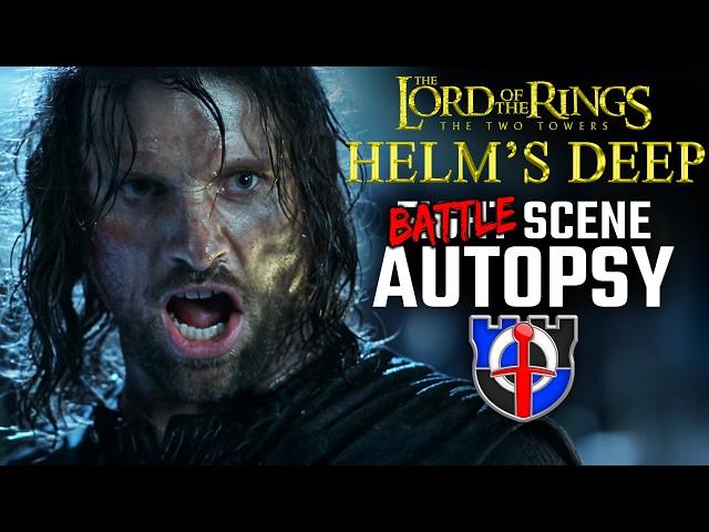 THIS is how it's done! - HELM'S DEEP Lord of the Rings - BATTLE SCENE AUTOPSY