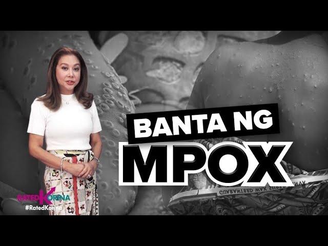 Banta ng MPOX | RATED KORINA