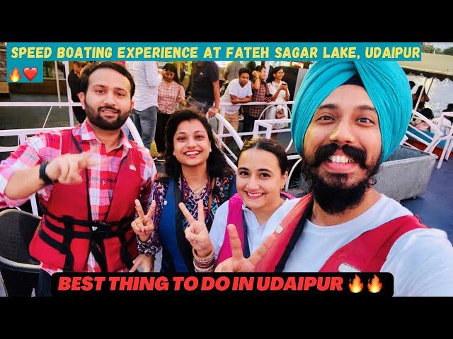 Speed boating at Fateh Sagar Lake in Udaipur 2023 | Best thing to do in Udaipur | Udaipur Vlog |EP 7