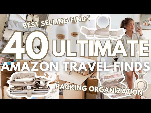 40 *ULTIMATE* AMAZON TRAVEL FINDS: packing organization + amazon travel must haves + pack with me