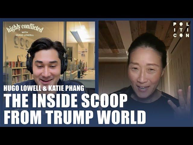 The Inside Scoop From TrumpWorld | Hugo Lowell & Katie Phang