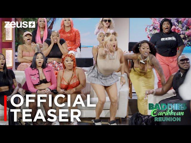 Baddies Caribbean Reunion | Official Teaser | Zeus