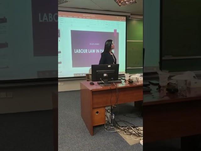 Guest Lecture on LABOUR LAWS to Senior MBA class of Human Resource at LUMS