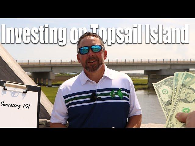 Investing on Property in Topsail Island NC | Real Estate Investing on Topsail Island NC