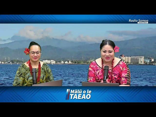 Malu o le Taeao, 24 OCT 2024- Radio Samoa