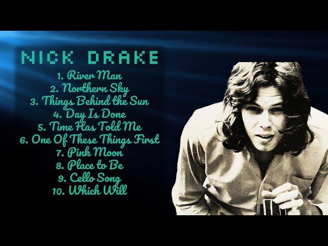 Nick Drake-Hit songs playlist for 2024-Bestselling Hits Mix-Attention-grabbing