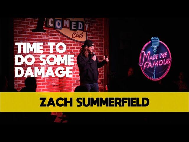 Time To Do Some Damage | Zach Summerfield | Stand Up Comedy