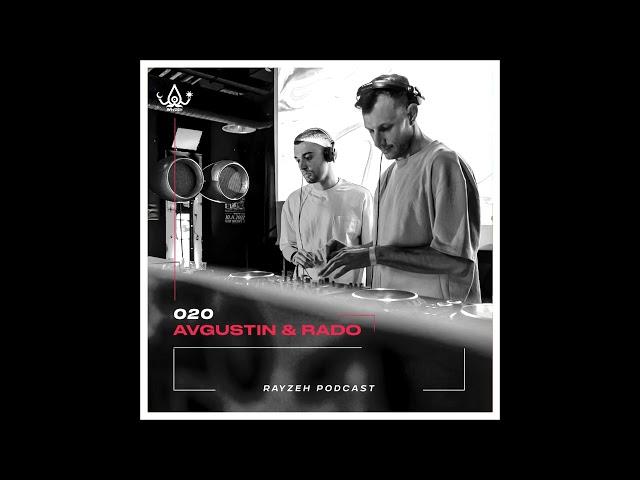 Rayzeh Podcast | 020 - Avgustin & Rado