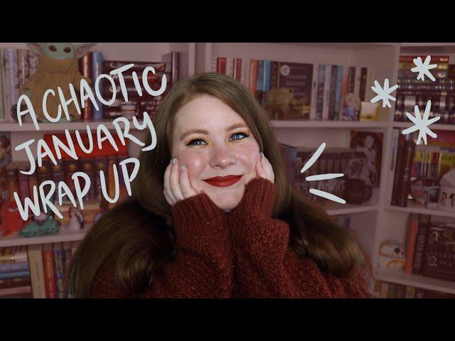 a chaotic january wrap up | 2021