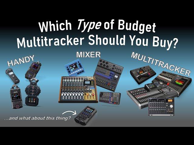 Which Budget Multitrack Audio Recorder Should You Buy? Handy vs Mixer vs Multitracker