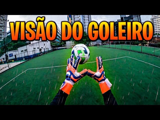 COMO É A VISÃO DE UM GOLEIRO AMADOR NA CHUVA