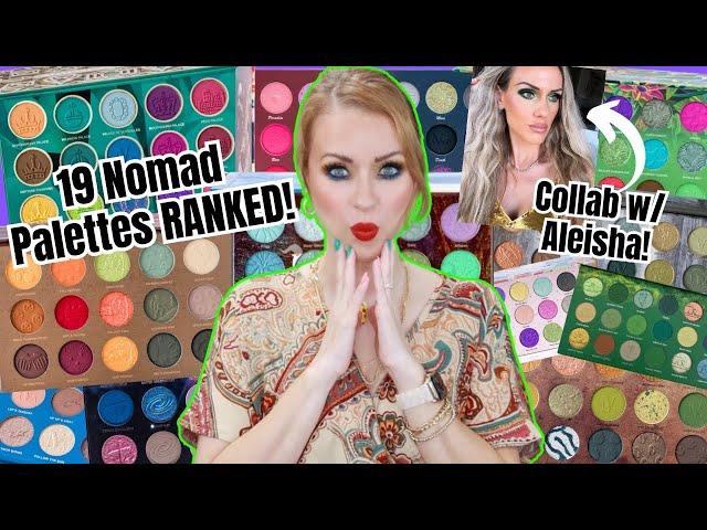 RANKING ALL 19 OF MY NOMAD COSMETICS PALETTES 2024 | Steff's Beauty Stash