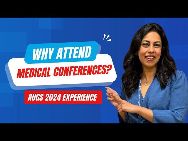 Medical conferences and why should you attend?