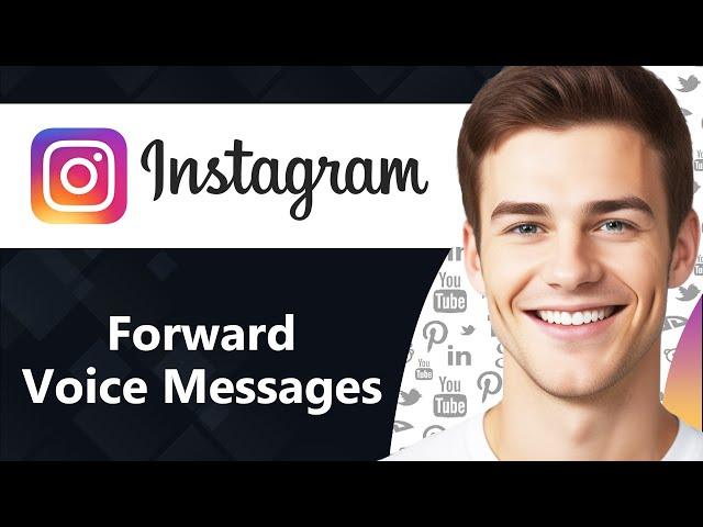 How To Forward Voice Message on Instagram (Step By Step)