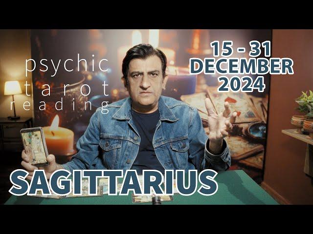 Sagittarius | 15 - 31 December 2024 | What Will Happen | Tarot Card Reading | Psychic Love Tarot