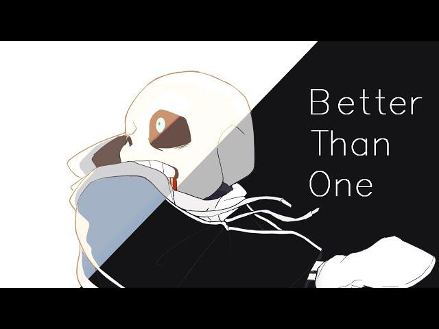 【undertale】better than one[papysans|fontcest]