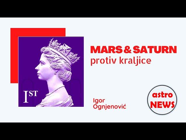 astro NEWS   019 - Mars & Saturn protiv kraljice