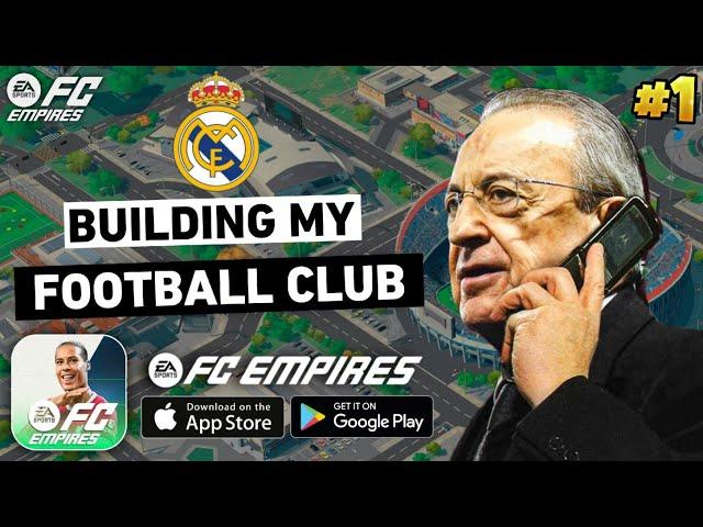 FC EMPIRE NEW FOOTBALL GAME BUILDING MY DREAM FOOTBALL CLUB!!