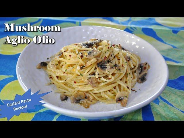 Mushroom Aglio Olio Spaghetti|Spaghetti Recipe with Chili Garlic Mushroom