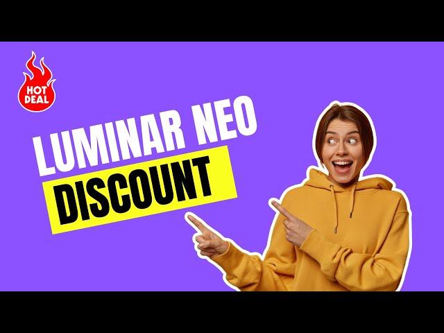 Luminar Neo Coupon Code 2024 | Best Discount on Top Photo Editing Software