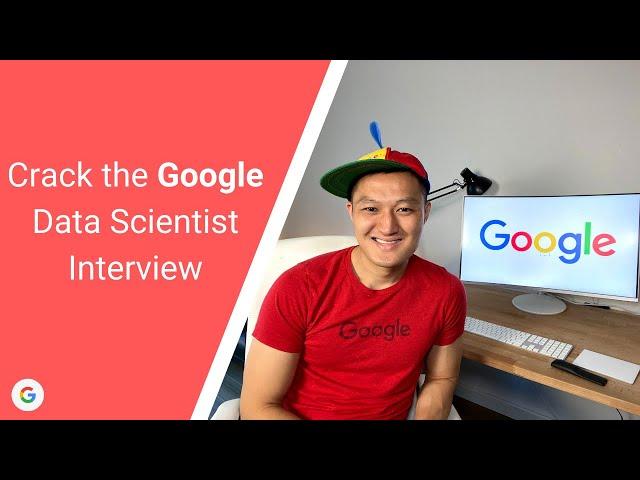 Crack the Google Data Scientist Interview | Former Google Data Scientist | DataInterview