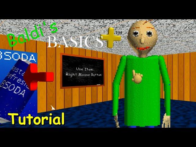 Baldi's Basics Plus: Tutorial V0.9 (Official Update)