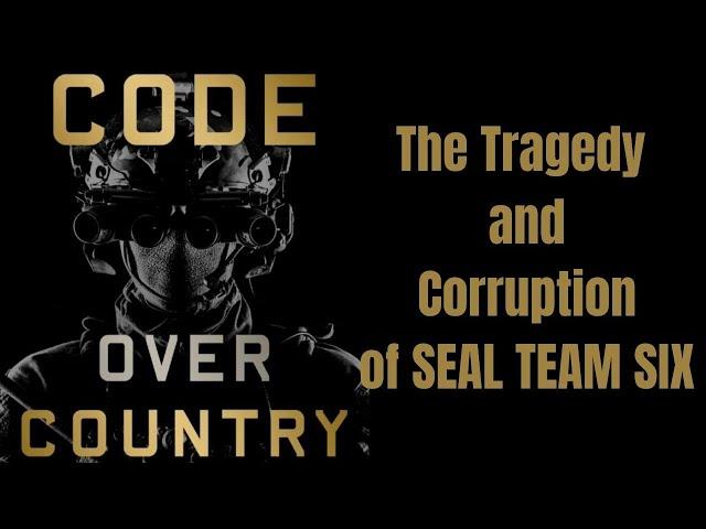 Code Over Country: The Tragedy and Corruption of SEAL Team Six | Matthew Cole | Ep. 136