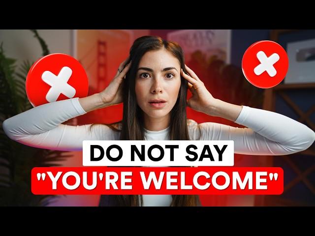 STOP Overusing "You're Welcome"! Learn Better Responses to "Thank You"!