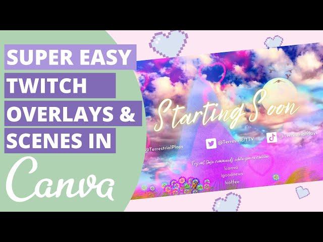 Easy Twitch Overlays and Scenes in Canva! Make Your Own Animated Streaming Overlays