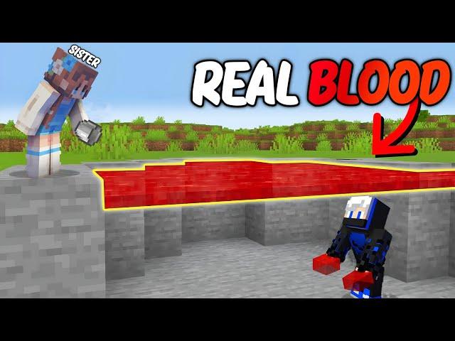  I Fooled My SISTER With REAL BLOOD in Minecraft..