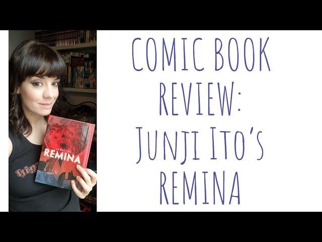 Comic Book Review Remina by Junji Ito