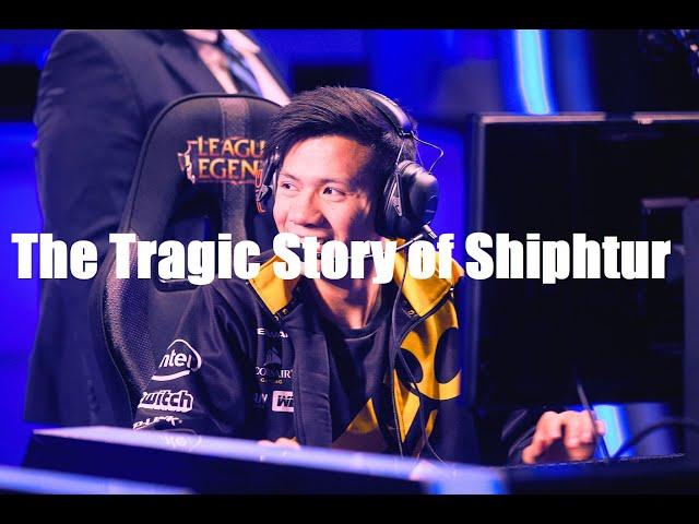 The Self-Sabotage of Shiphtur's LoL Pro Career | The Tragic Story of Shiphtur