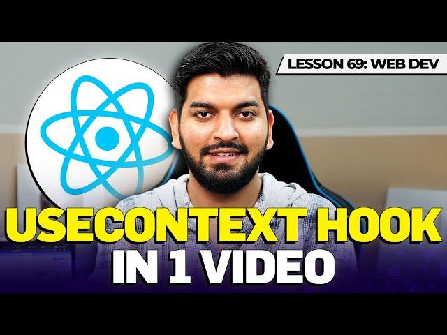 Learn useContext Hook in depth