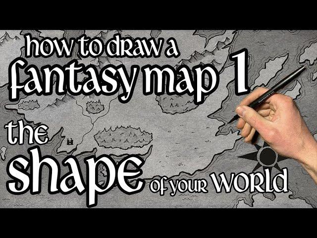 How to Draw a Fantasy Map (Part 1: Landmasses)