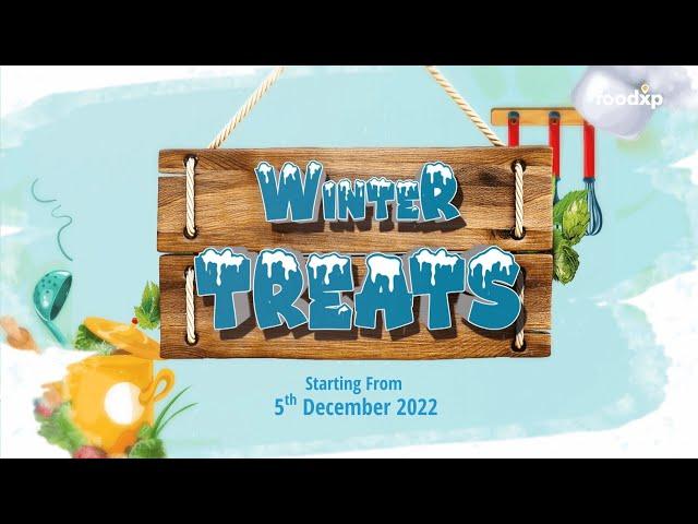 Winter Treats- Trailer | Watch now on Foodxp channel