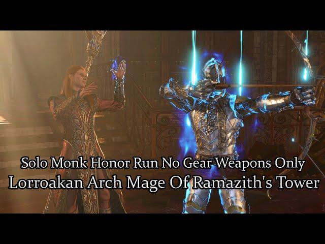 Solo Monk Lorroakan Arch Mage Of Ramazith's Tower - Honor Mode No Gear No Ilithid Powers