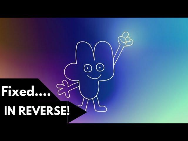 BFB Intro In Reverse (FIXED)