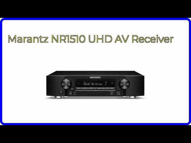 REVIEW (2025): Marantz NR1510 UHD AV Receiver. ESSENTIAL details.