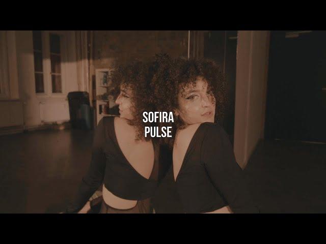 Sofira - PULSE | Official Video