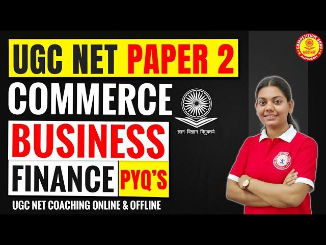 Most Asked PYQs of Business Finance | UGC NET PAPER 2 Commerce | Management | UGC NET COACHING
