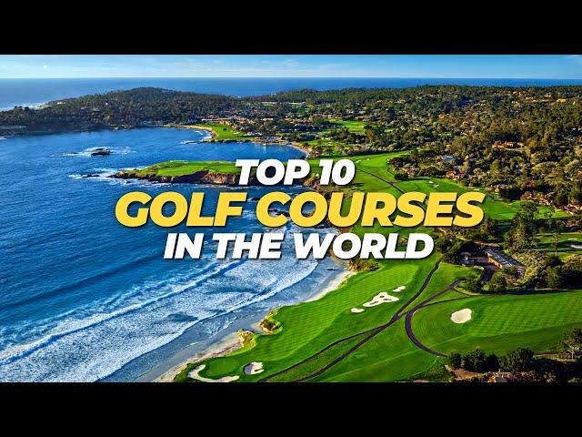 10 INCREDIBLE Golf Courses in the World | Bucket List Golf Courses