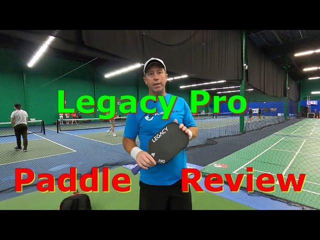 Legacy Pro Pickleball Paddle Review