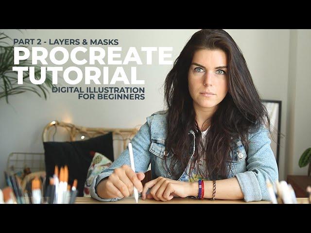PROCREATE Digital Illustration Tutorial For Beginners || Part 2 || Layers Masks Alpha Lock & Modes