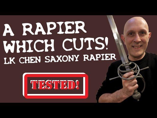 A Military Rapier REVIEWED & TESTED: LK Chen Saxony German Rapier