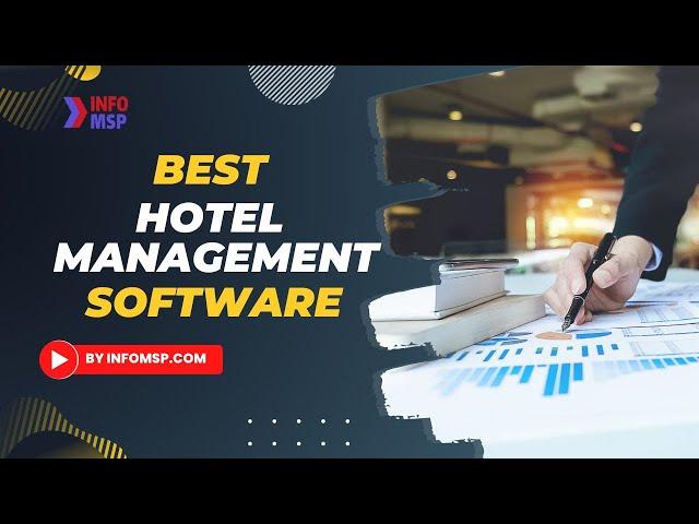 Know The 10 Best HOTEL MANAGEMENT Software