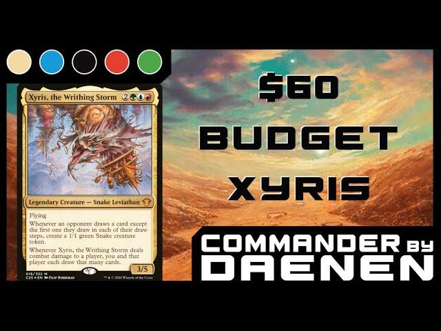 Let's Build a Budget Xyris, the Writhing Storm Commander Deck