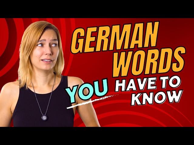 7 Crazy German Words you Don't Know (but should)