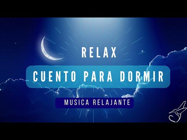 MEDITACIÓN para DORMIR PROFUNDAMENTE Y ELIMINAR EL INSOMNIO, con bonito cuento de relajación