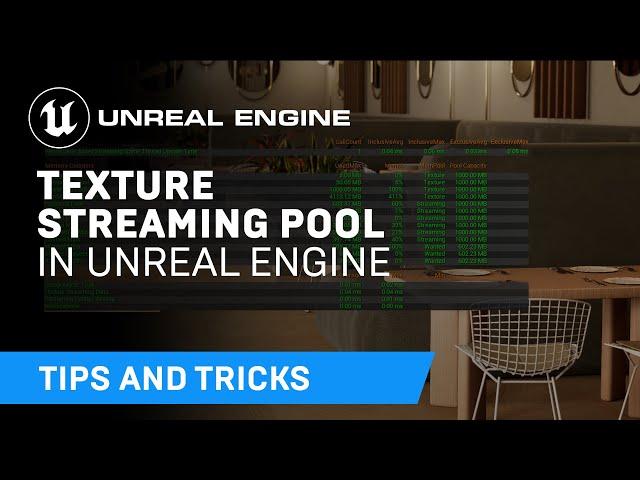Managing the Texture Streaming Pool | Tips & Tricks | Unreal Engine