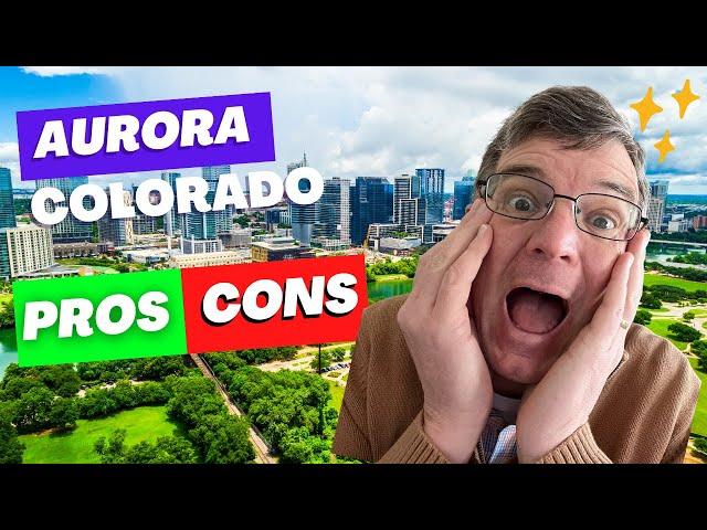 Pros & Cons of living in Aurora